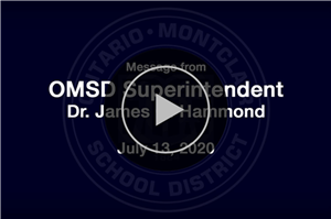 OMSD Superintendent - Dr. James Q. Hammond Message July 13th, 2020